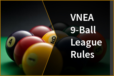 VNEA 9 Ball League Rules
